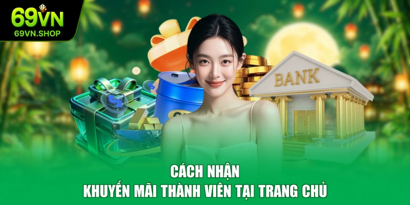 Cách nhận khuyến mãi thành viên tại trang chủ