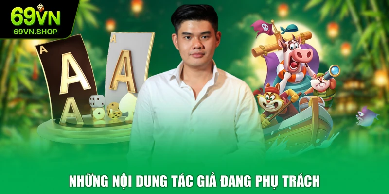 Những nội dung tác giả đang phụ trách